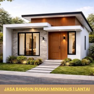 Jasa Bangun Rumah Minimalis 1 Lantai