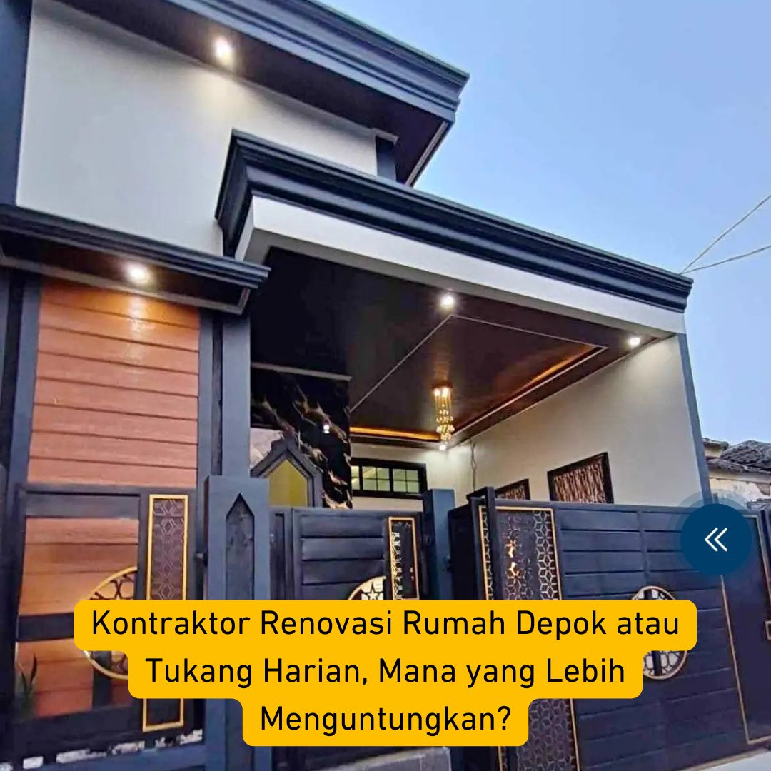 Kontraktor Renovasi Rumah Depok