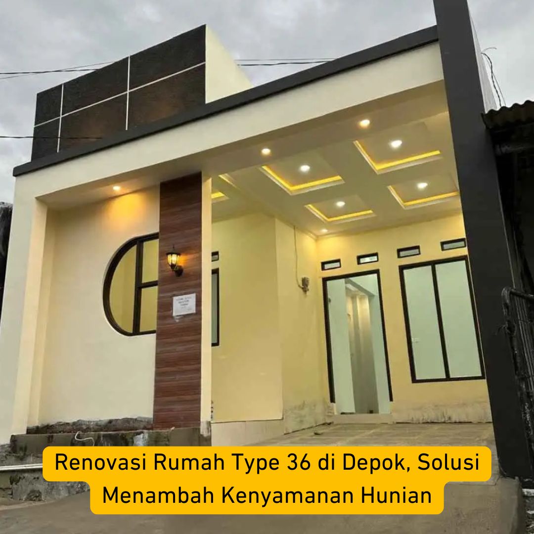 Renovasi Rumah Type 36 di Depok