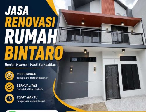 Jasa Renovasi Rumah Bintaro Profesional dan Berpengalaman
